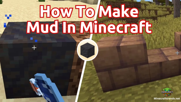 HOW TO MAKE MUD IN MINECRAFT