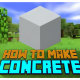 how to make concrete in minecraft